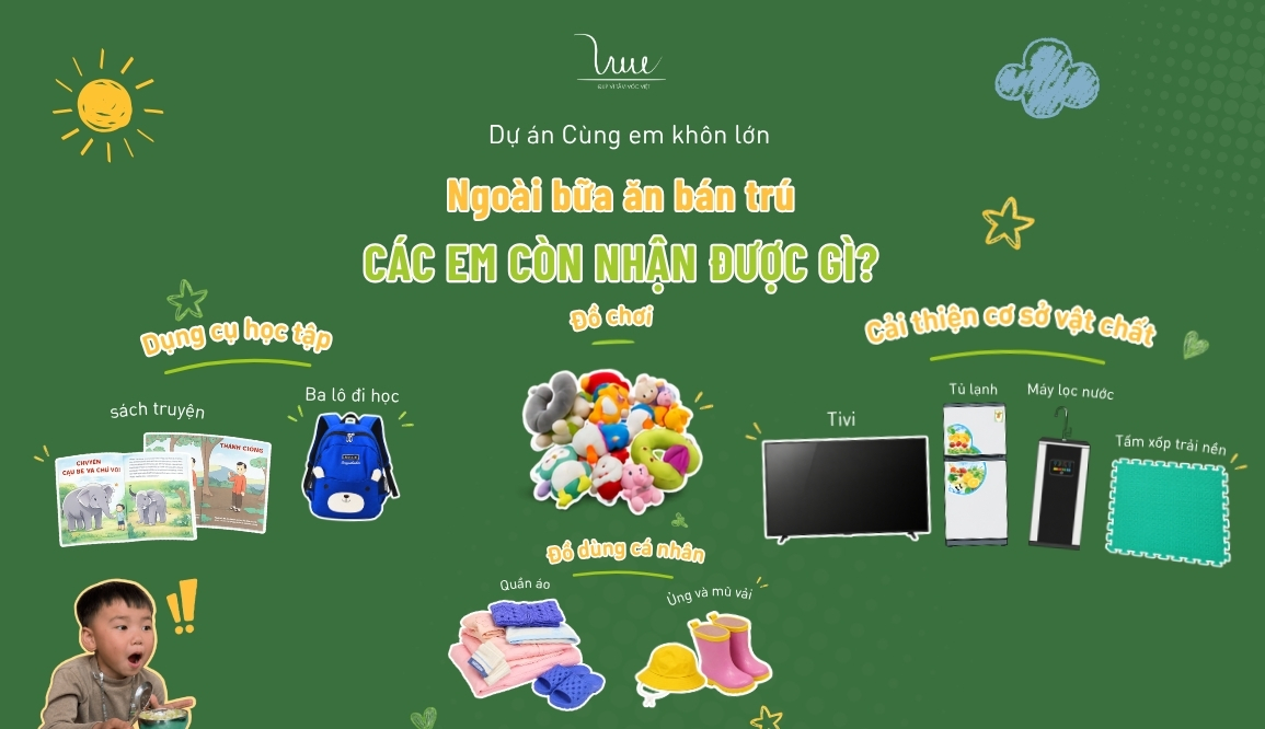 Ngoài những bữa ăn dinh dưỡng, Dự án Cùng em khôn lớn còn đồng hành cùng các em như thế nào?